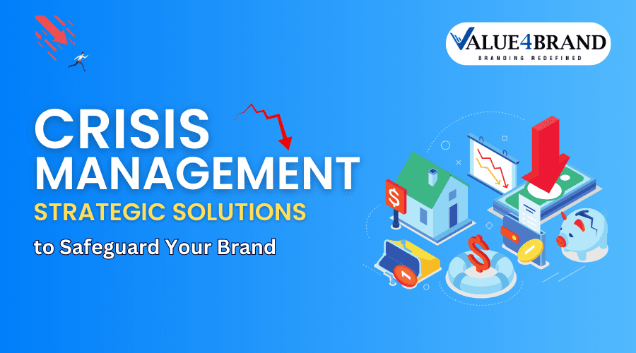 Crisis Management Strategic Solutions to Safeguard Your Brand
