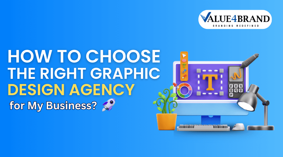 How to Choose the Right Graphic Design Agency for My Business